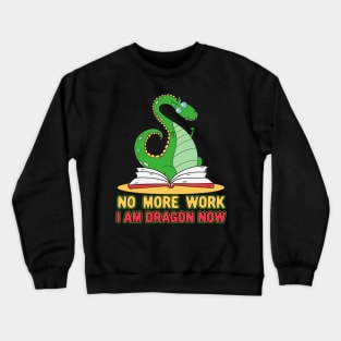 Funny book lovers gifts no book worm i am dragon book shirt Crewneck Sweatshirt